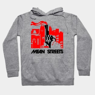 Mean Streets Hoodie